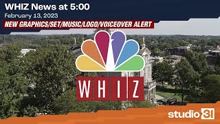 WHIZ News at 5:00 (Full), 2/13/2023 (New Graphics/Set/Music/Logo/Voiceover)