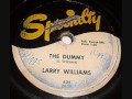 LARRY WILLIAMS   The Dummy   78   1958