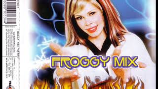 FROGGY MIX - So hot (extended mix)
