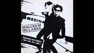 Madam Butterfly On (The Fly Mix) by Malcolm McLaren