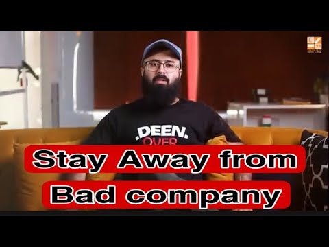 Stay away from Bad Company  #tuahaibnjalil #youthclub #tuahaspeaks #tuahaibnjalilyouthclub