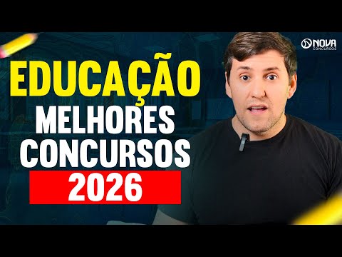 MELHORES CONCURSOS DA ÁREA DA EDUCAÇÃO PREVISTOS PARA 2026 ⚡