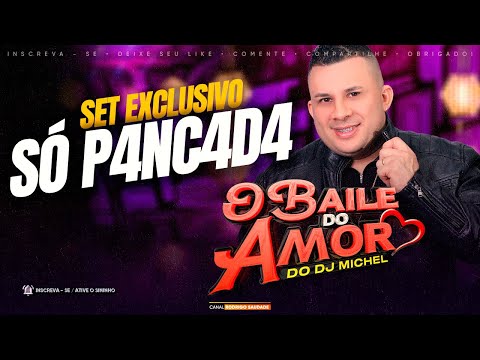 O BAILE DO AMOR DJ MICHEL SÓ PEDRADA AO VIVO I SO AS MELHORES DA SAUDADE I BAILE DO AMOR 2026