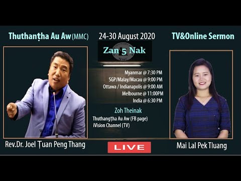 Online Sermon Zan 5 Nak: Rev.Dr.Ṭuan Peng Thang & Mai Lal Pek Tluang
