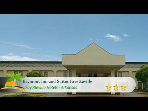 Baymont Inn and Suites Fayetteville - Fayetteville Hotels, Arkansas