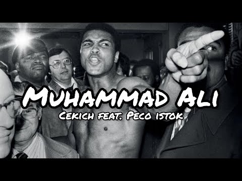CEKICH x PECO ISTOK - MUHAMMAD ALI (OFFICIAL VIDEO 4K)