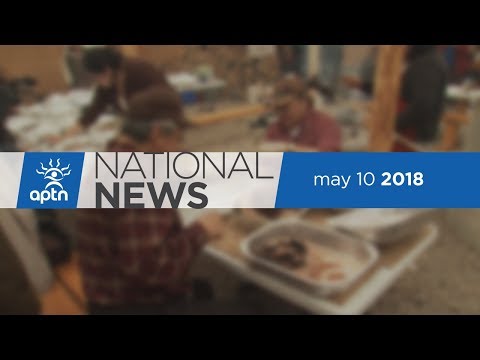 APTN National News May 10, 2018 – Lead ban, edibles under study, Cree hockey legend