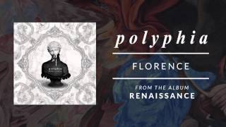 Florence | Polyphia