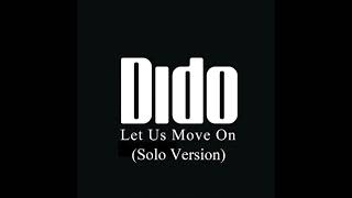 Dido - Let Us Move On (Solo / No Rap Version) [CD quality/FLAC]