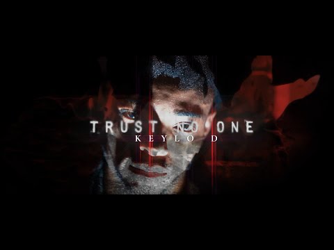 Keylo D - Trust No One  (Official Music Video)