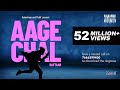 AAGE CHAL OFFICIAL VIDEO RAFTAAR SAURABH LOKHANDE LLMIND KALAMKAAR