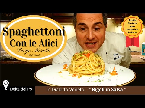 Come fare i Bigoli in Salsa veneti perfetti/ Spaghetti con Sarde/Alici primo piatto di pesce facile
