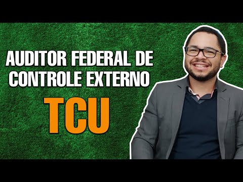 Auditor do Tribunal de Contas da União - TCU. Atribuições, carreira e concurso