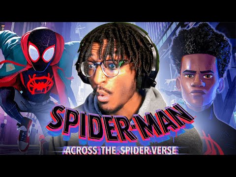 I Was NOT Ready for Across the Spider-Verse… | FIRST TIME REACTION |
