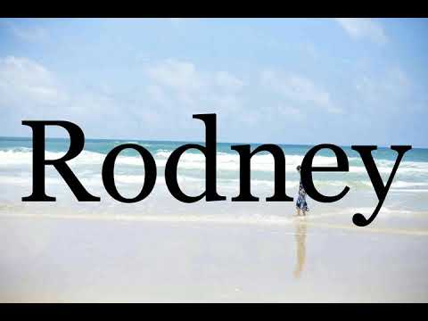 How To Pronounce Rodney🌈🌈🌈🌈🌈🌈Pronunciation Of Rodney