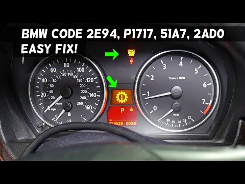 Bmw Code 2e94 Code P1717 Code 51a7 Code 2ad0 Fix