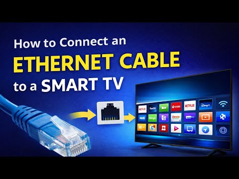 How to connect a Ethernet cable to a TV