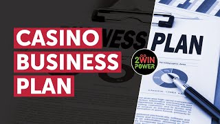 Online Casino Business Plan | Open a Gambling Business with 2WinPower