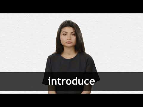 INTRODUCE definition and meaning Collins English Dictionary INTRODUCE definition and meaning Collins English Dictionary