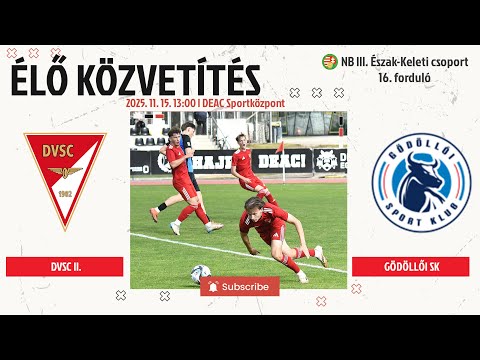 DVSC II. - Gödöllői SK | NB III. Észak-Keleti csoport 16. forduló