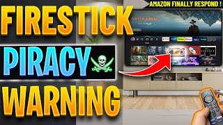🔴New Firestick Warning ! Amazon Finally Respond On Piracy !