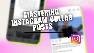 Instagram Collab Posts: Step-by-Step Guide & Transcript