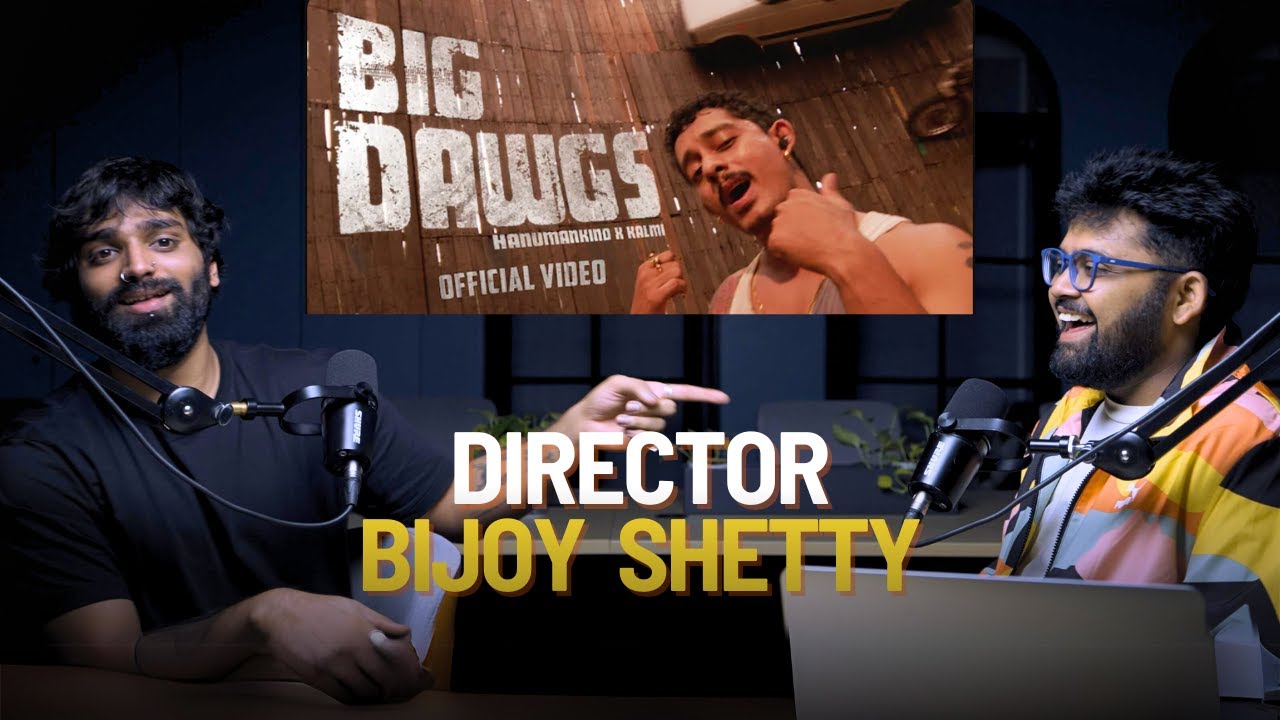 INTRODUCING BIJOY SHETTY 🎬 | Vision behind Hamumankind Big Dawg | PACK UP PODCAST | EP 002