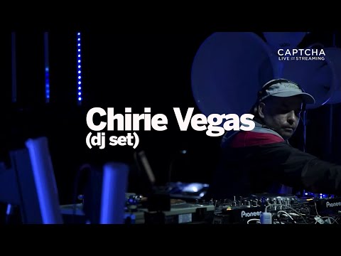Chirie Vegas Dj Set Captcha Family