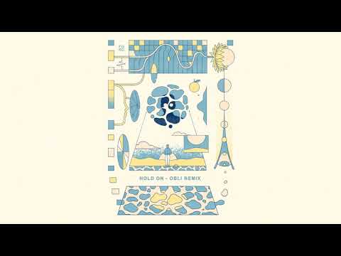 Video thumbnail for Hold On (obli Remix)