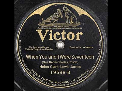 When You and I Were Seventeen ~ Helen Clark-Lewis James with Orchestra (1925)
