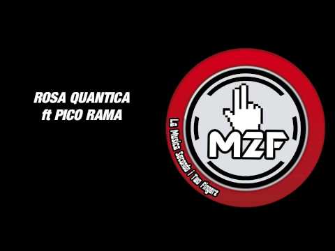 Danti ( Two Fingerz ) ft Pico Rama : Rosa Quantica