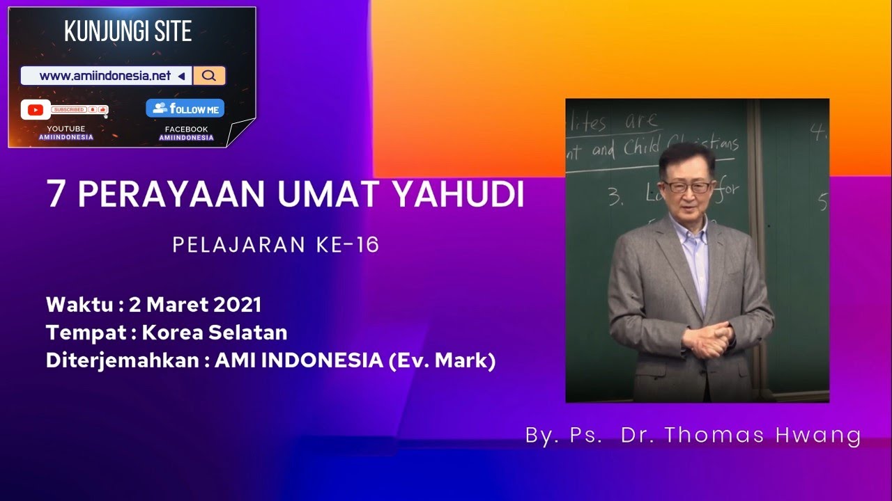 #16 KEHIDUPAN UMAT ISRAEL DI PADANG GURUN | [Inggris 🔉 + Ind 💬] | 7 PERAYAAN UMAT YAHUDI