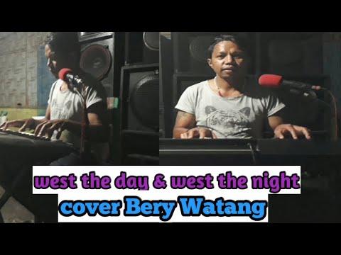 West The Day & Weat The naight _ Cover : bery