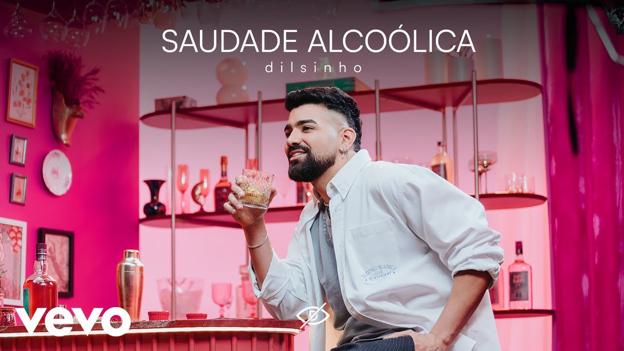 Dilsinho - Saudade Alcoólica (Clipe Oficial)