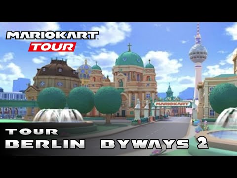 Mario Kart Tour - Berlin Byways 2 (All Variants)