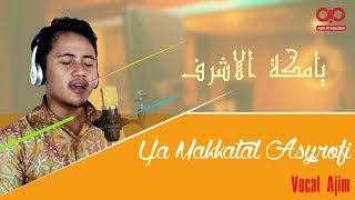 Download lagu 'Ya Makkatal Asyrofi' Voc. Ajim (Banjari Cover) mp3