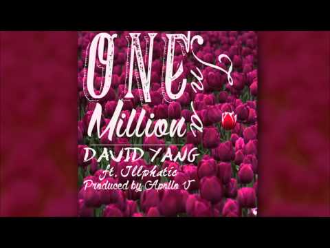 One In A Million - David Yang Ft. Illphatic (Prod. By Apollo V)