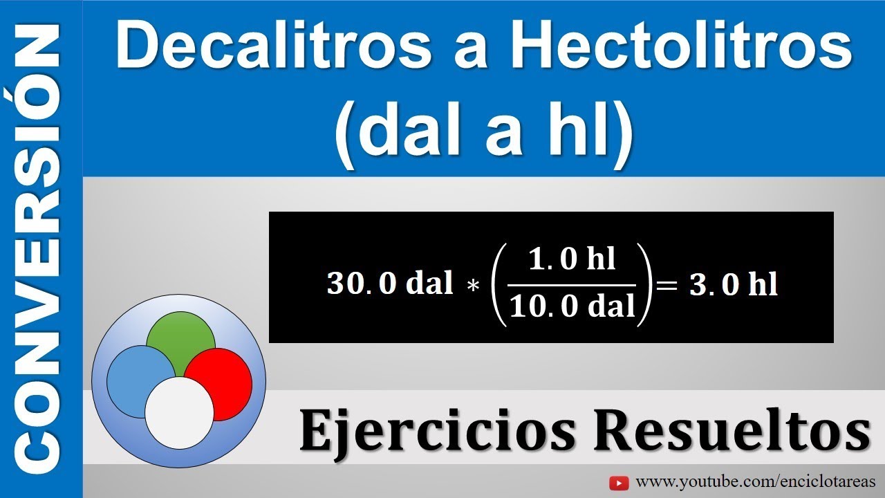 Decalitros a Hectolitros (dal a hl)