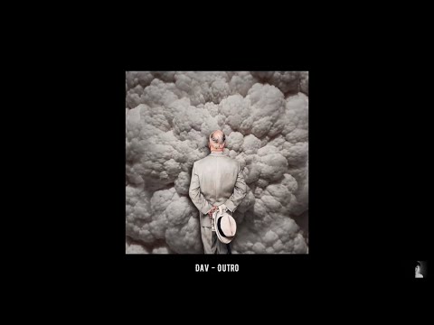 Dav - Outro [Arakner]