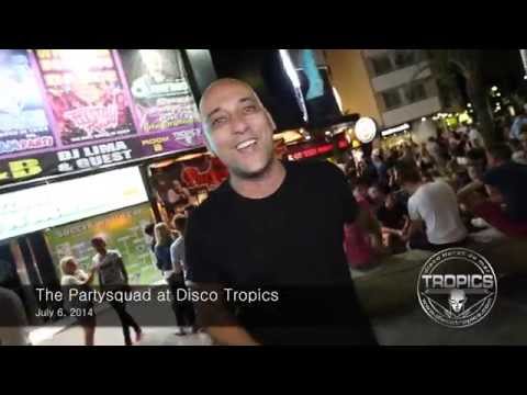 The Partysquad at Tropics 2014 (after movie July 6)