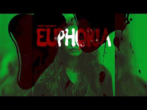 Fat Money - Euphoria
