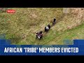 African Tribe Members Evicted After Raid On Scottish Wood