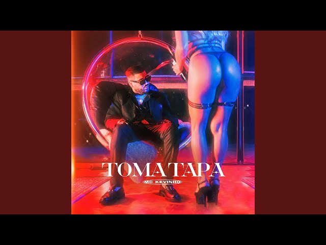 Download Toma Tapa MC Kevinho
