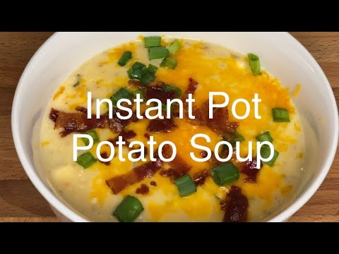 Instant Pot Potato Soup Recipe / How to make Potato...