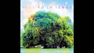 Yo La Tengo - Well You Better