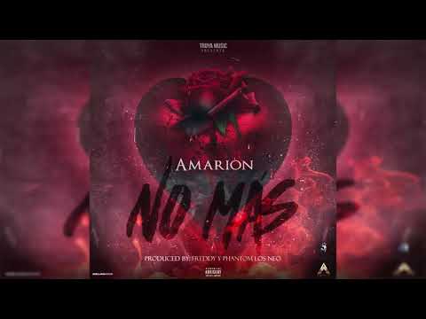 Amarion - No Más (Prod. By SUBELO NEO)