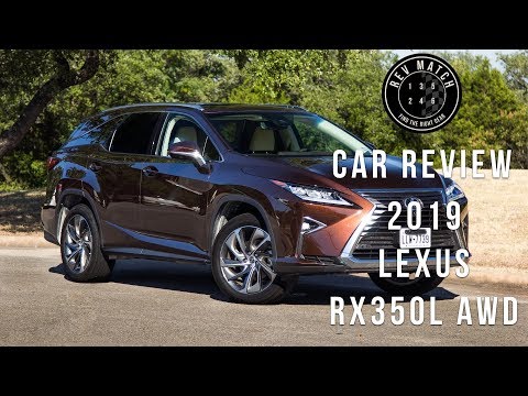2019 Lexus RX 350L Review