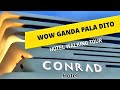 WOW GANDA NAMAN NG CONRAD FIVE STAR HOTEL WALKING TOUR