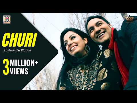 Naina De Buhe | Churi Song by Lakhwinder Wadali | Official Punjabi Video
