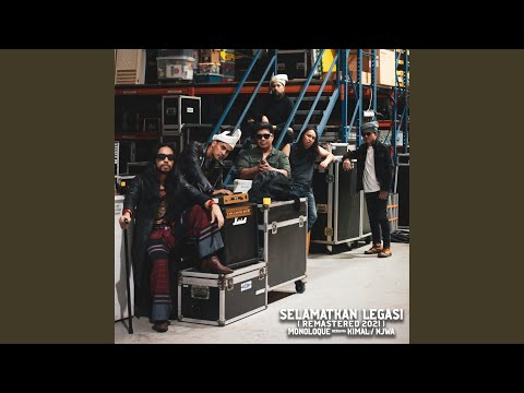 Selamatkan Legasi (feat. Kimal, NJWA) (Remastered 2021)